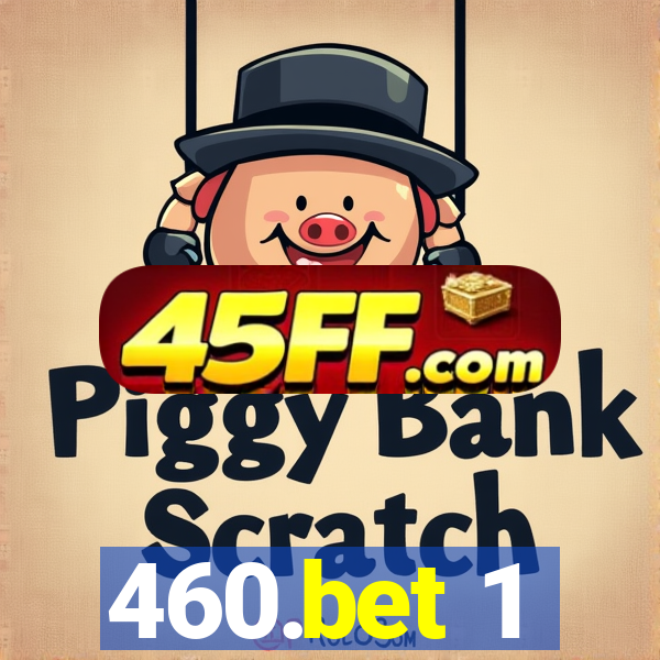 460.bet 1